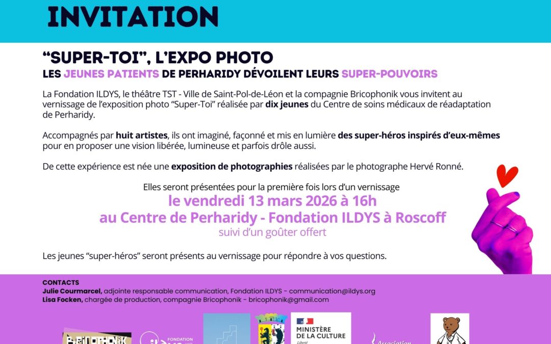 Exposition photo “Super-Toi” par les jeunes patients de Perharidy – Vendredi 13 mars 2026